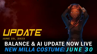 Balance Patch & AI Update Now Live! Plus More Announcements!